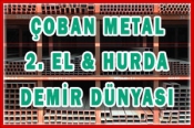 Çoban Metal – 2. El Demir Dünyası