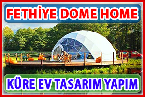 Fethiye Dome Home – Şeffaf Küre Ev İmalat